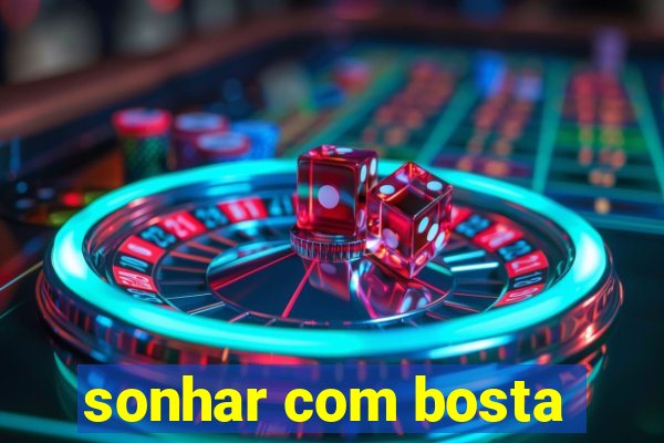 sonhar com bosta